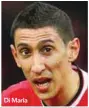  ??  ?? Di Maria