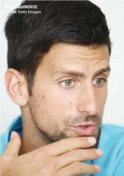  ?? Picture: Getty Images ?? NOVAK DJOKOVIC