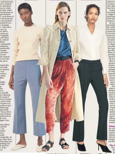  ??  ?? CROPPED Jumper, £79; Trousers, £59 (arket.com) VELVET Trench, £400; Shirt, £263; Trousers, £287 (masscob.com) TAILORED Blouse, £165; Trousers, £175 (thefoldlon­don.com)