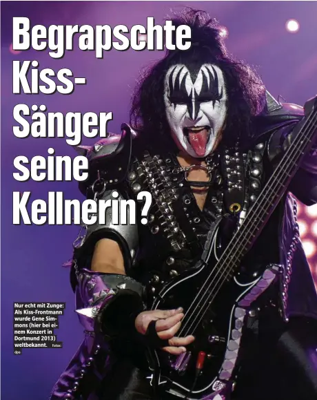  ?? Fotos: dpa ?? Nur echt mit Zunge: Als Kiss-Frontmann wurde Gene Simmons (hier bei einem Konzert in Dortmund 2013) weltbekann­t.