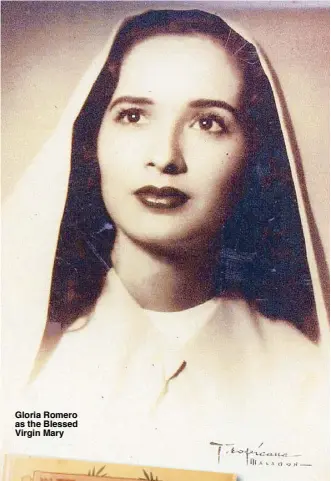 ??  ?? Gloria Romero as the Blessed Virgin Mary