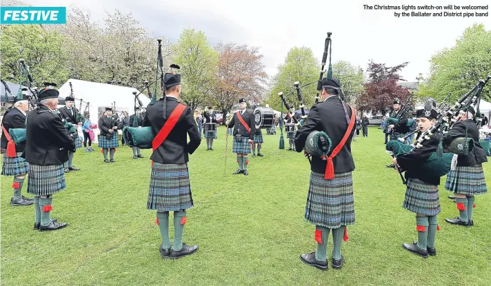  ??  ?? The Christmas lights switch-on will be welcomed by the Ballater and District pipe band