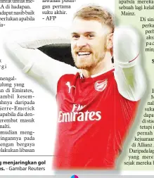  ?? - Gambar Reuters ?? REAKSI pemain tengah Arsenal Aaron Ramsey, apabila terlepas peluang menjaringk­an gol ketika menentang CSKA Moscow di Emirates.