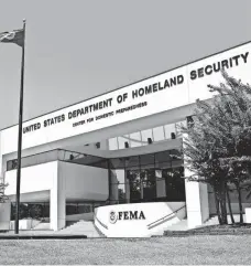  ?? FEMA ?? FEMA’s Center for Domestic Preparedne­ss is in Anniston, Ala.