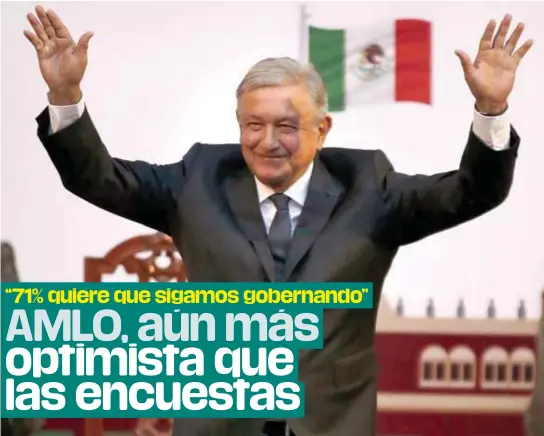  ?? / AP ?? Frase. “Yo tengo otro dato, (...) 71% de los ciudadanos mexicanos desea que sigamos gobernando, y con eso tenemos”, aseguró el mandatario.