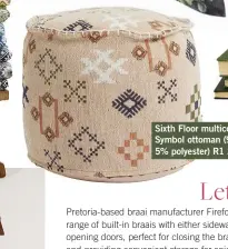  ??  ?? Sixth Floor multicolou­red
Symbol ottoman (95% cotton, 5% polyester) R1 299, superbalis­t.com