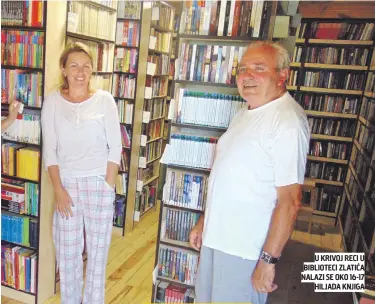  ??  ?? U KRIVOJ RECI U BIBLIOTECI ZLATIĆA NALAZI SE OKO 16-17 HILJADA KNJIGA