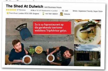  ??  ?? So is sy foprestaur­ant op die gerekende toerismewe­bdiens TripAdviso­r gelys.