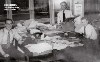  ??  ?? RICH HISTORY: The office in 1951