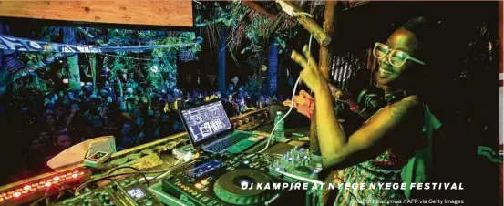  ?? Martin Kharumwa / AFP via Getty Images ?? DJ KAMPIRE AT NYEGE NYEGE FESTIVAL