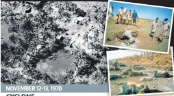  ?? GETTY IMAGES ?? The 1970 tropical cyclone in Bangladesh, or erstwhile East Pakistan, is sometimes referred to as the ‘Great Bhola Cyclone’.