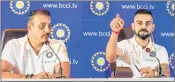  ??  ?? India captain Virat Kohli (R) and head coach Ravi Shastri address the media ahead of the team’s departure for England and Ireland.