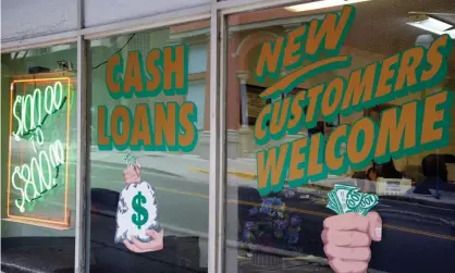  ??  ?? Under the new proposal, lenders would not be obligated to ensure borrowers can repay loans with enough leftover cash to live on. Photograph: Alamy