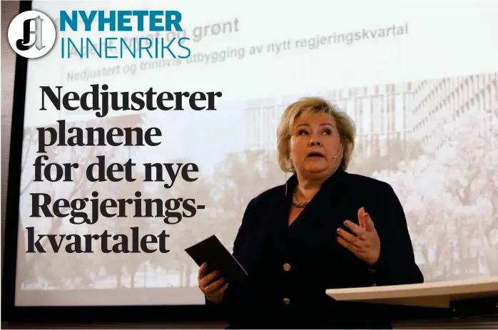  ?? FOTO: TORE MEEK/NTB SCANPIX ?? Statsminis­ter Erna Solberg (H) presentert­e nye planer for Regjerings­kvartalet i går.