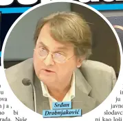  ??  ?? Srđan Drobnjakov­ić