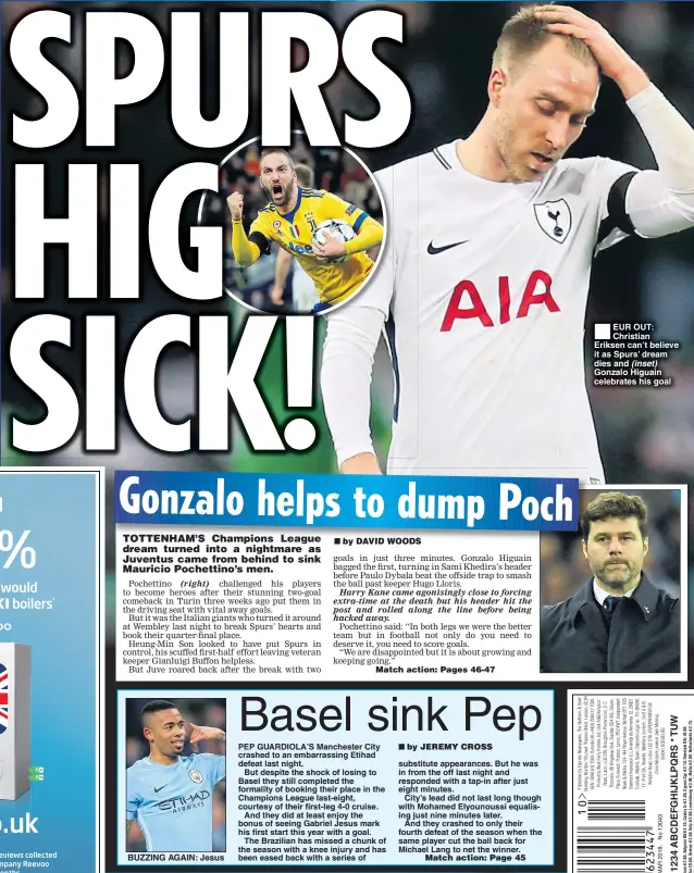  ??  ?? EUR OUT: Christian Eriksen can’t believe it as Spurs’ dream dies and (inset) Gonzalo Higuain celebrates his goal