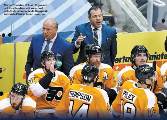  ?? PHOTO AFP ?? Michel Therrien et Alain Vigneault ont tous les deux été surpris et peinés de la nouvelle de l’hospitalis­ation de Claude Julien.