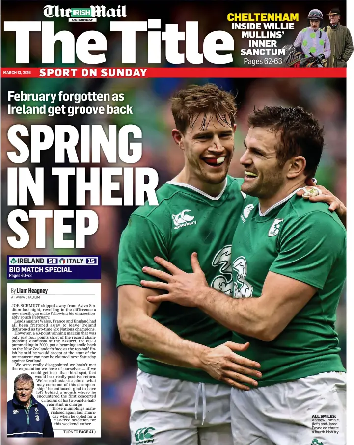  ??  ?? ALL SMILES: Andrew Trimble, (left) and Jared Payne celebrate a fourth Irish try