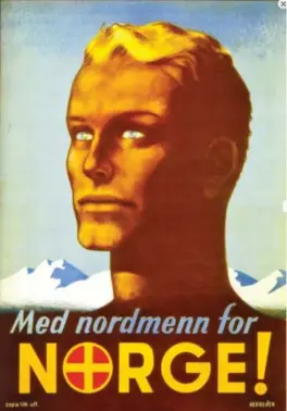  ?? ?? ⮉ Verveplaka­t fra 1941 for å få nordmenn til å melde seg til tjeneste på østfronten. Modellen er blond, blåøyd og «arisk». Utformet av Harald Damsleth, trykt i 50.000 eksemplare­r. Tegning: Harald Damsleth