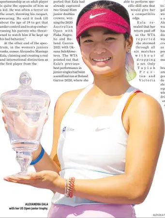  ?? ALEX EALA FACEBOOK ?? ALEXANDRA EALA with her US Open junior trophy.