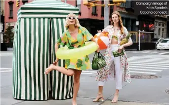  ?? ?? Campaign image of
Kate Spade’s Cabana concept.