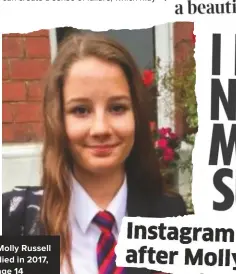  ??  ?? Molly Russell died in 2017, age 14