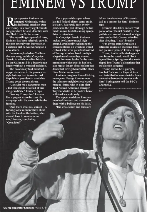  ?? Photo: CFP ?? US rap superstar Eminem