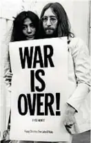  ??  ?? Manifesto di John Lennon contro la guerra