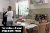  ??  ?? The hosts are filmed prepping the meals.