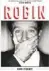  ??  ?? THIS IS AN EDITED EXTRACT FROM ROBIN, BY DAVE ITZKOFF, PUBLISHED BY SIDGWICK &amp; JACKSON. R409 FROM TAKEALOT.COM. PRICE CORRECT AT TIME OF GOING TO PRINT AND SUBJECT TO CHANGE WITHOUT NOTICE.