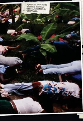  ??  ?? Syanidilla terästetty limonadi surmasi useita Jonestowni­n uskovaisia.
