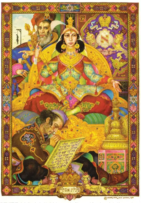  ?? (Photos: The Book of Esther, Illustrate­d by Arthur Szyk) ?? QUEEN ESTHER, cloaked in splendor. Mordechai passes on the all-important informatio­n on the Jewish community as Haman hangs.