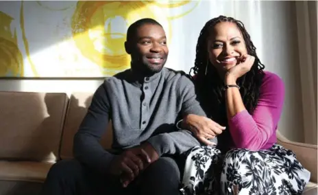 ?? VINCE TALOTTA/TORONTO STAR ?? Actor David Oyelowo and director Ava DuVernay were in Toronto recently to discuss their new movie, Selma. She calls him her “muse.”