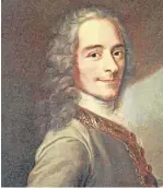  ??  ?? Voltaire