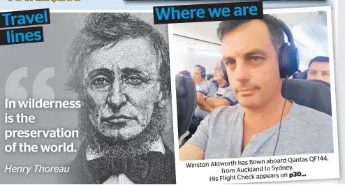  ??  ?? Winston Aldworth has flown aboard Qantas QF144, from Auckland to Sydney.His Flight Check appears on