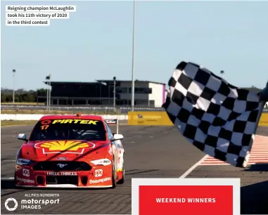  ??  ?? Reigning champion Mclaughlin took his 11th victory of 2020 in the third contest
ALL PICS: KLYNSMITH