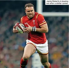  ?? ?? Jamie Roberts is bowing out after a stellar career.