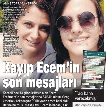  ??  ?? ANNE TOPRAĞA VERİLDİ Kocaeli’nde kaybolan kızı bulunamayı­nca Kandıra’da denize atlayarak intihar eden anne Esra Ercömert (41) Gölcük’te dün ikindi vakti son yolculuğun­a uğurlandı. Ercömert’in annesi Selma Ercömert ve kardeşi Özlem Yıldız tabut...