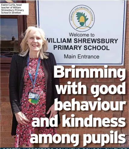  ?? ?? Elaine Curtis, head teacher of William Shrewsbury Primary School in Stretton