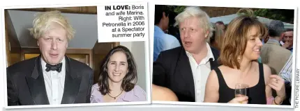  ?? Y R A R B I L E R U T C I P E H T ?? IN LOVE: Boris and wife Marina.Right: With Petronella in 2006 at a Spectator summer party