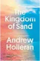  ?? ?? ‘The Kingdom of Sand’
By Andrew Holleran; Farrar, Straus and Giroux, 272 pages, $27.