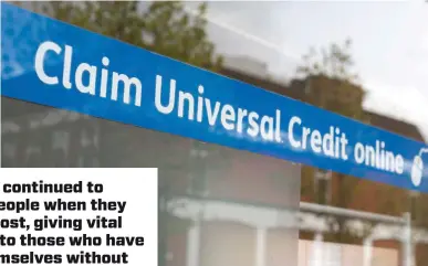  ??  ?? “DWP has continued to support people when they need us most, giving vital new hope to those who have found themselves without it due to the pandemic”