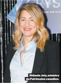  ??  ?? Mélanie Joly, ministre du Patrimoine canadien.