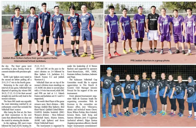  ??  ?? Jeddah Blue Strikers before their game against Bader Internatio­nal School Jackdaws. PPB Jeddah Warriors in a group photo. Volleyball Stars with their coach, left. (AN photos)