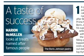  ?? ?? The Boris Johnson pastry