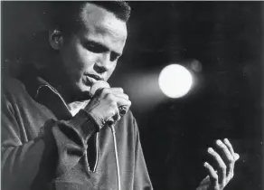  ?? Blair Pittman / Houston Chronicle 1967 ?? Harry Belafonte, here in a 1967 Houston show, is a lifelong political activist.