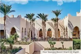  ?? ?? Four Seasons Resort Sharm El Sheikh