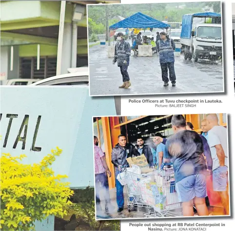  ?? Picture: BALJEET SINGH Picture: JONA KONATACI ?? Police Officers at Tuvu checkpoint in Lautoka.
People out shopping at RB Patel Centerpoin­t in Nasinu.