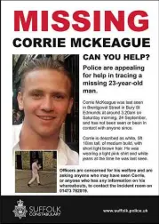  ??  ?? ABOVE: corrie Mckeague has been missing since 24 september 2016.