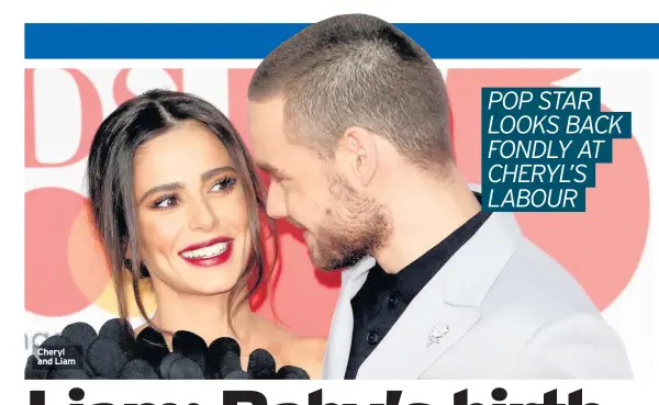  ??  ?? Cheryl and Liam